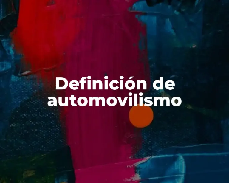 Definición de automovilismo