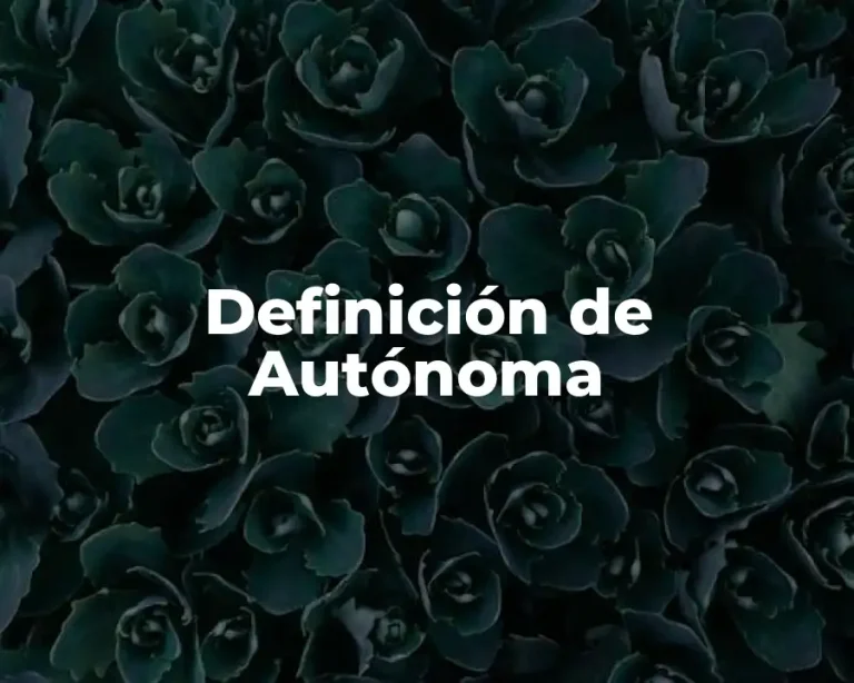 Definición de Autónoma