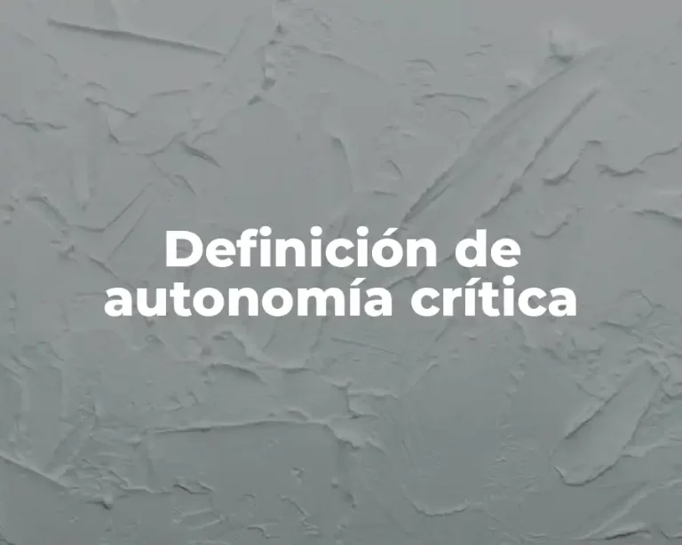 Definición de autonomía crítica