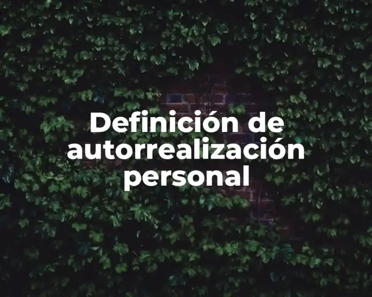 Definición de autorrealización personal