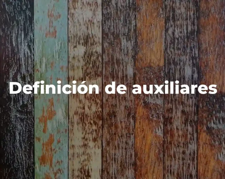 Definición de auxiliares