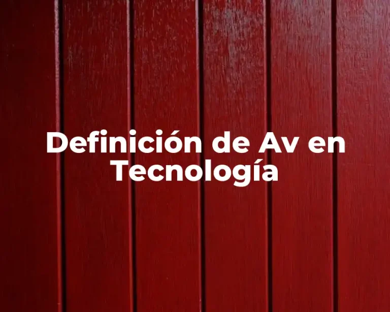 Definición de Av en Tecnología