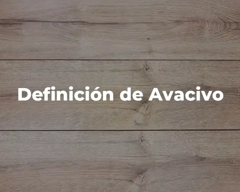 Definición de Avacivo