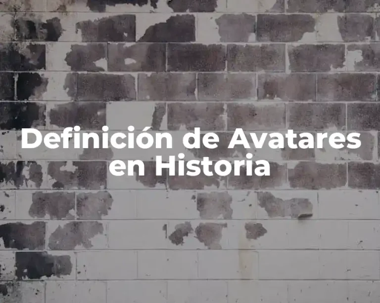 Definición de Avatares en Historia