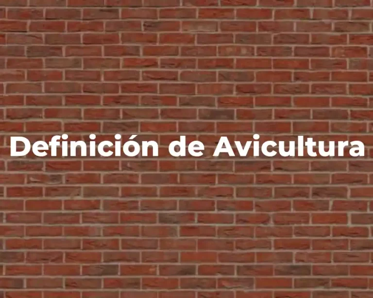 Definición de Avicultura
