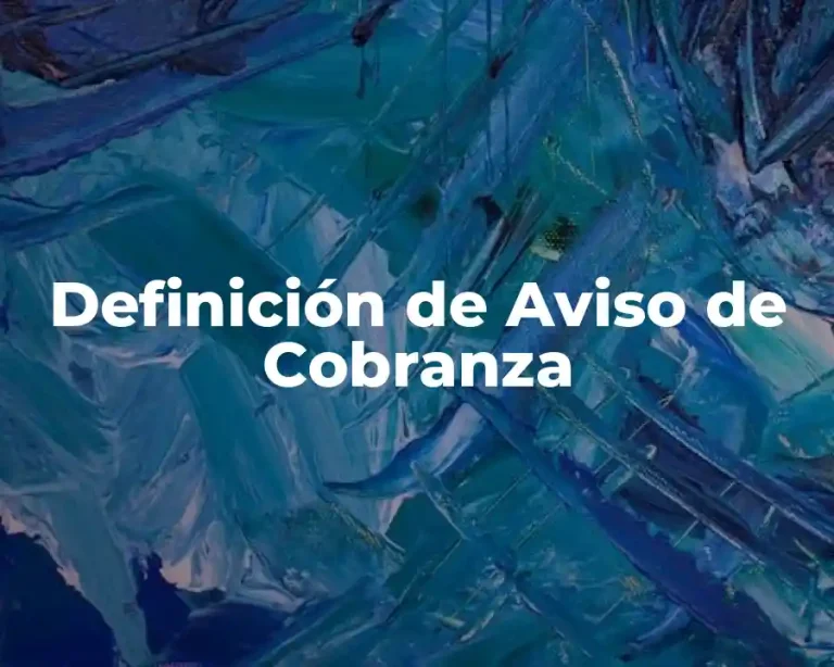 Definición de Aviso de Cobranza
