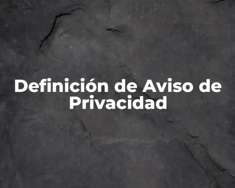 Definición de Aviso de Privacidad