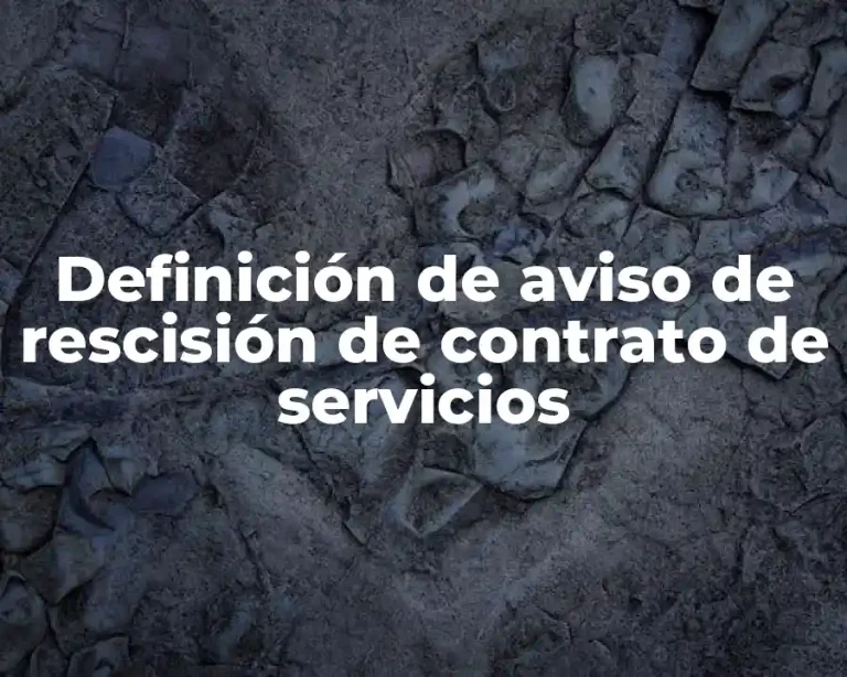 Definición de aviso de rescisión de contrato de servicios