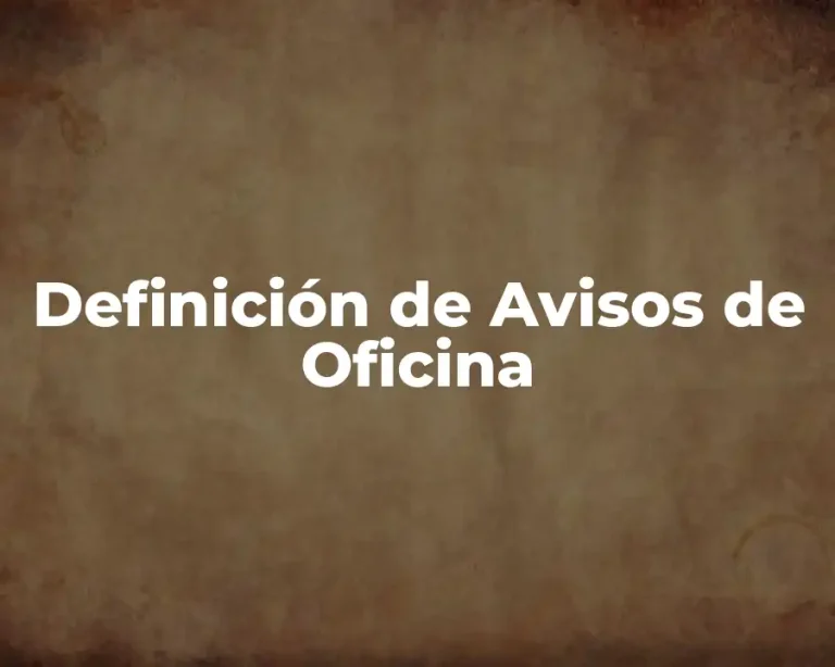 Definición de Avisos de Oficina