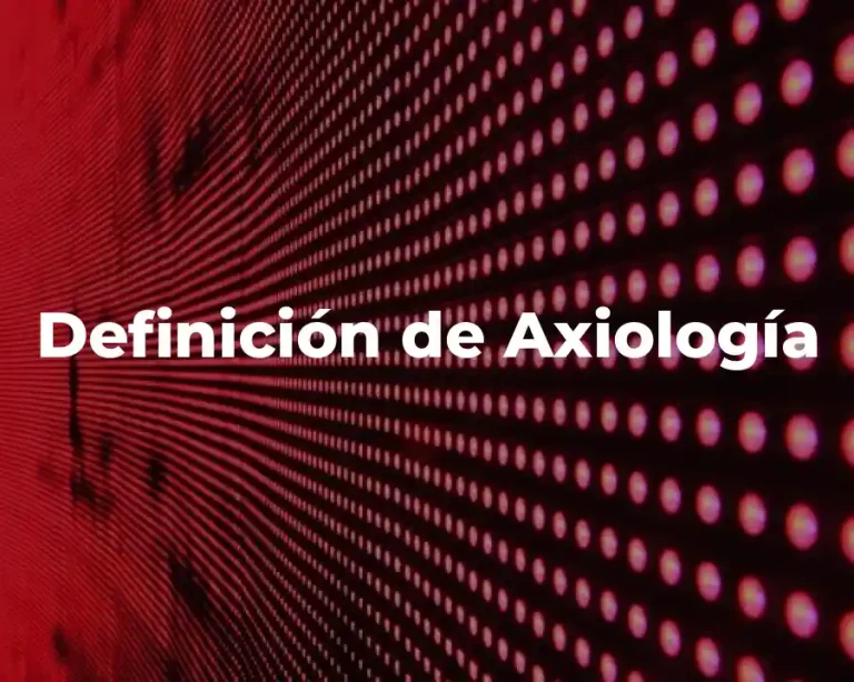 Definición de Axiología