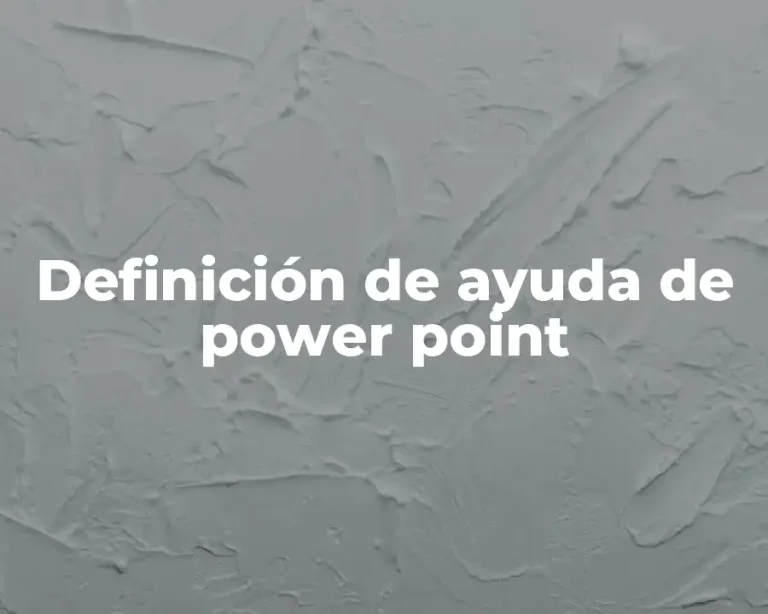 Definición de ayuda de power point