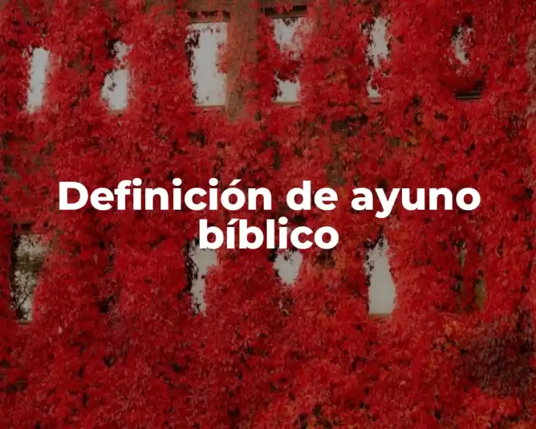 Definición de ayuno bíblico