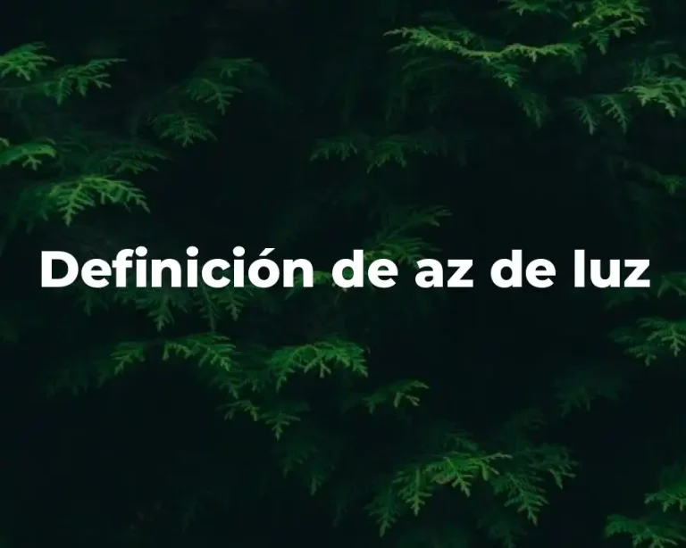 Definición de az de luz