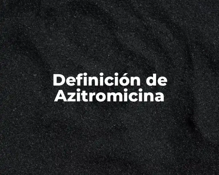 Definición de Azitromicina