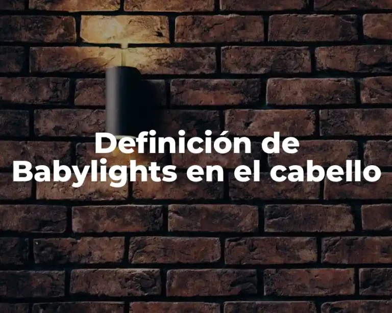 Definición de Babylights en el cabello