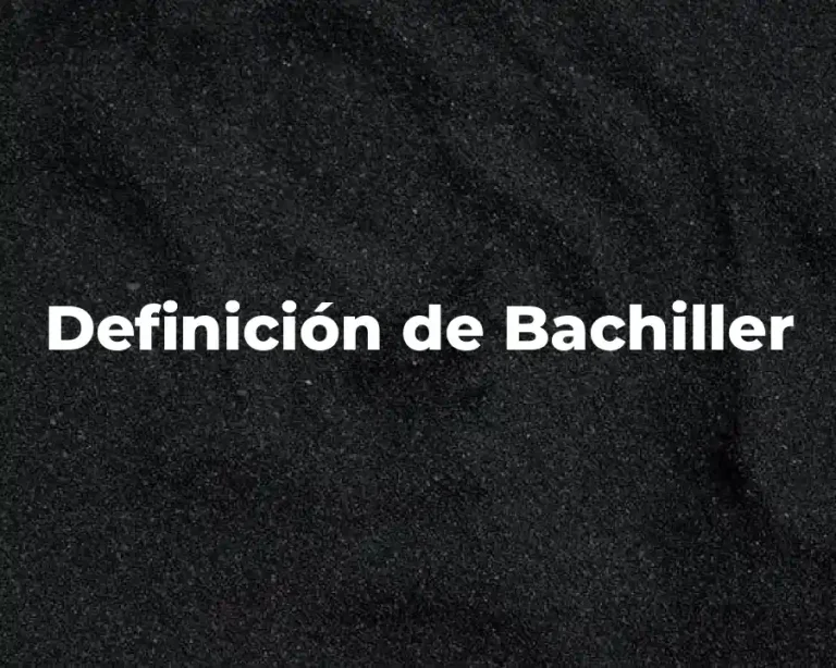 Definición de Bachiller