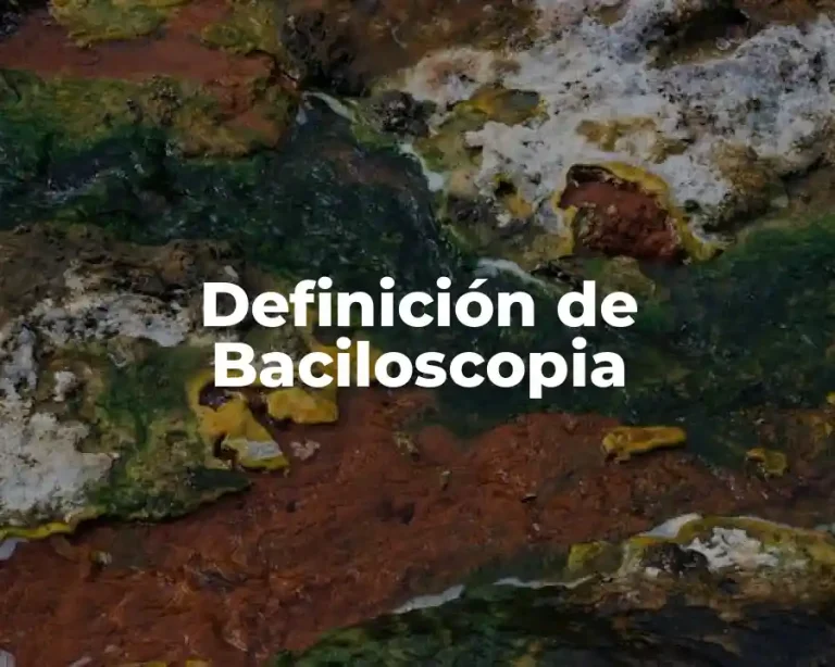 Definición de Baciloscopia