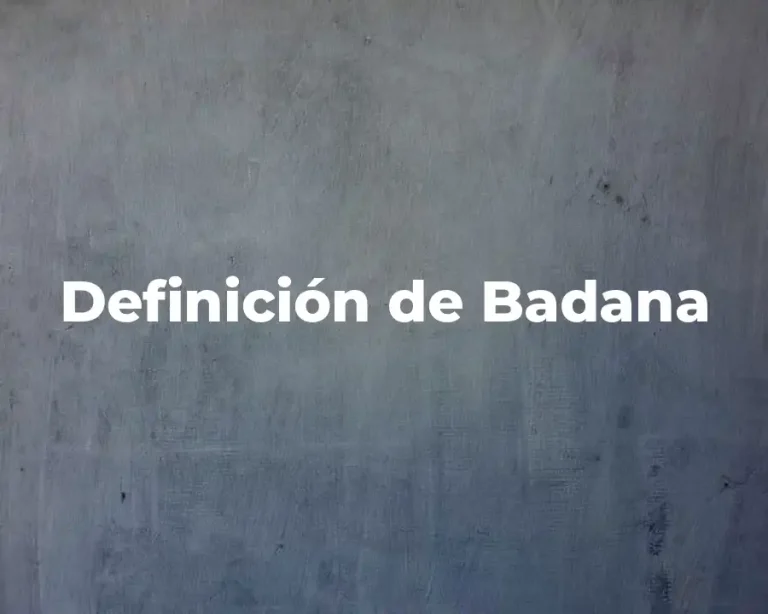 Definición de Badana