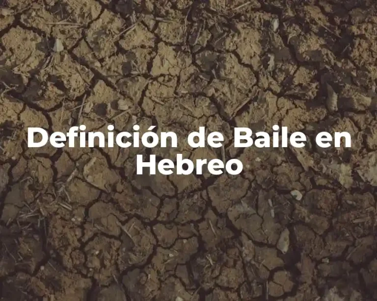 Definición de Baile en Hebreo