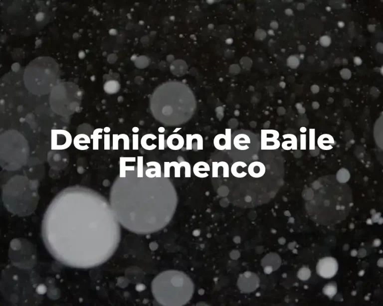 Definición de Baile Flamenco
