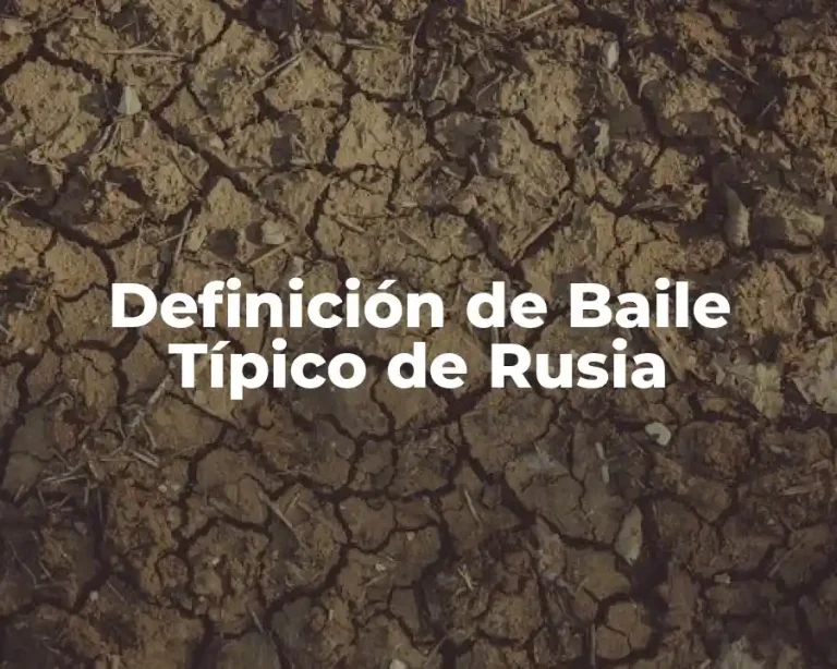 Definición de Baile Típico de Rusia
