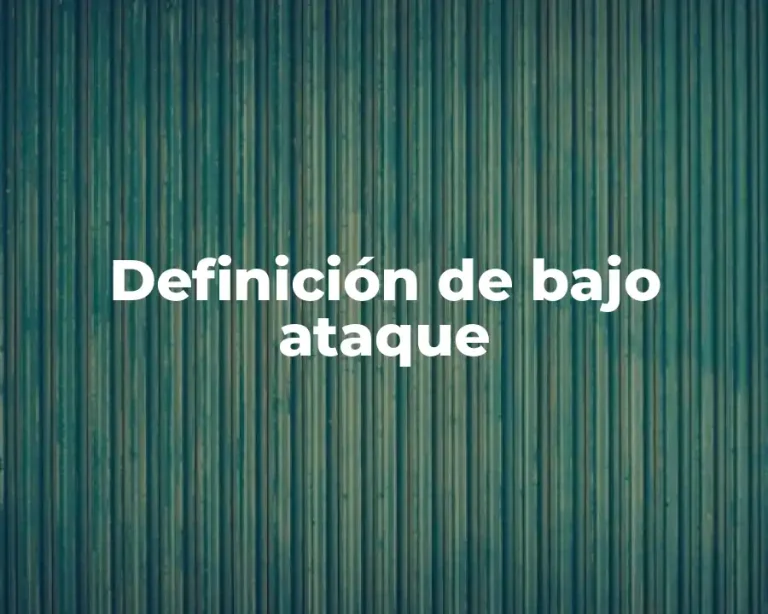 Definición de bajo ataque