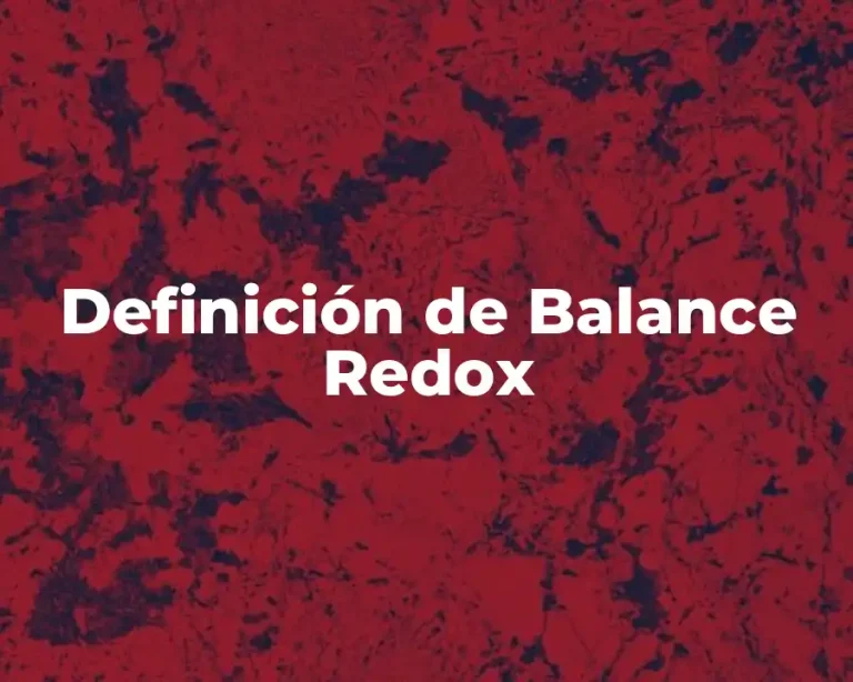 Definición de Balance Redox