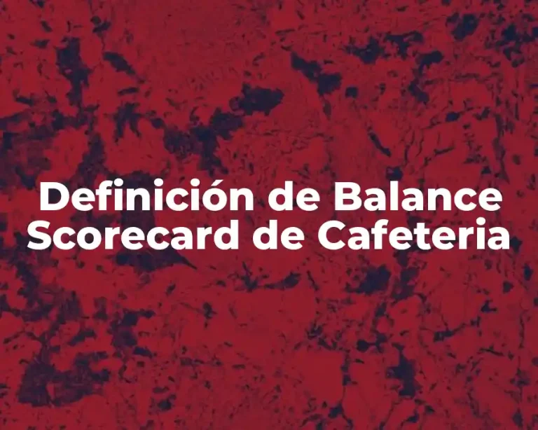 Definición de Balance Scorecard de Cafeteria