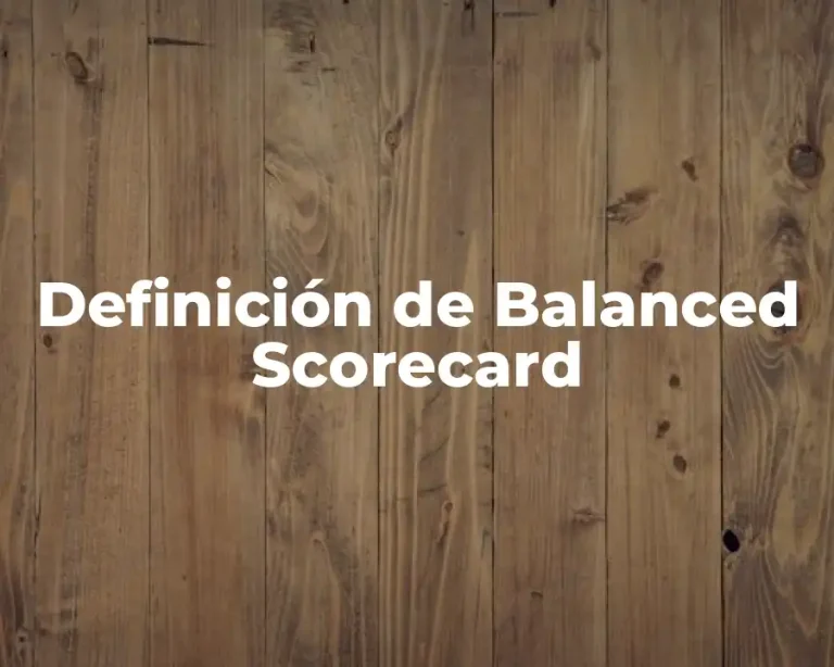 Definición de Balanced Scorecard
