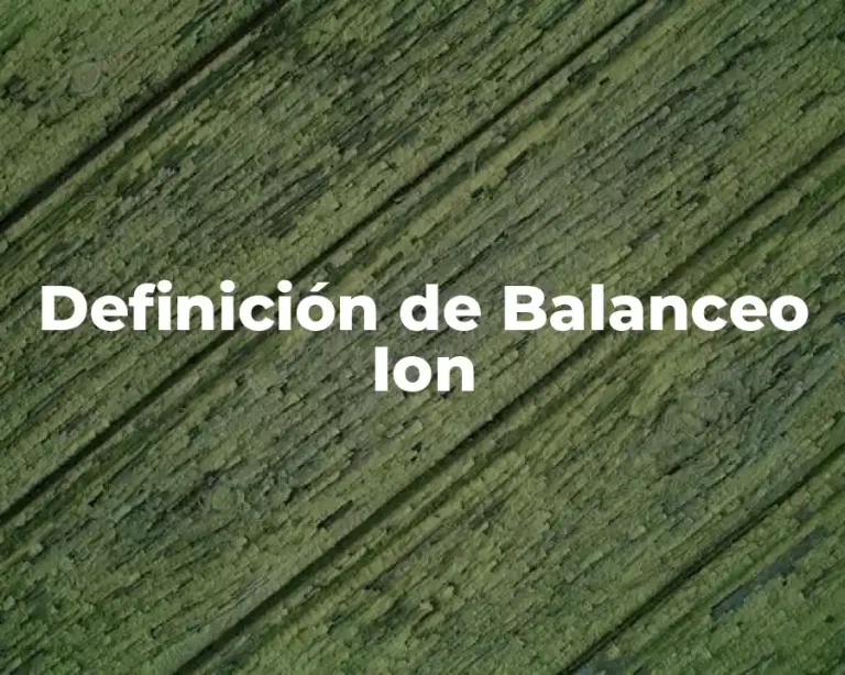 Definición de Balanceo Ion