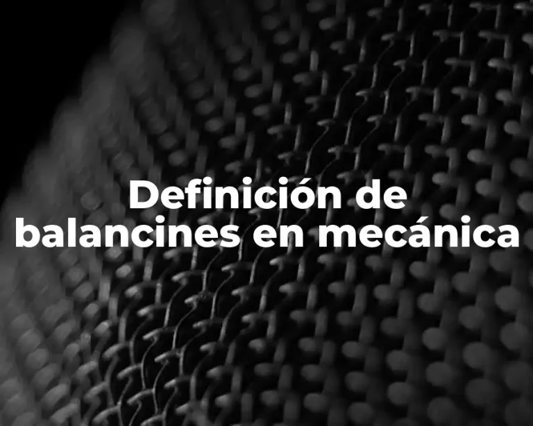 Definición de balancines en mecánica