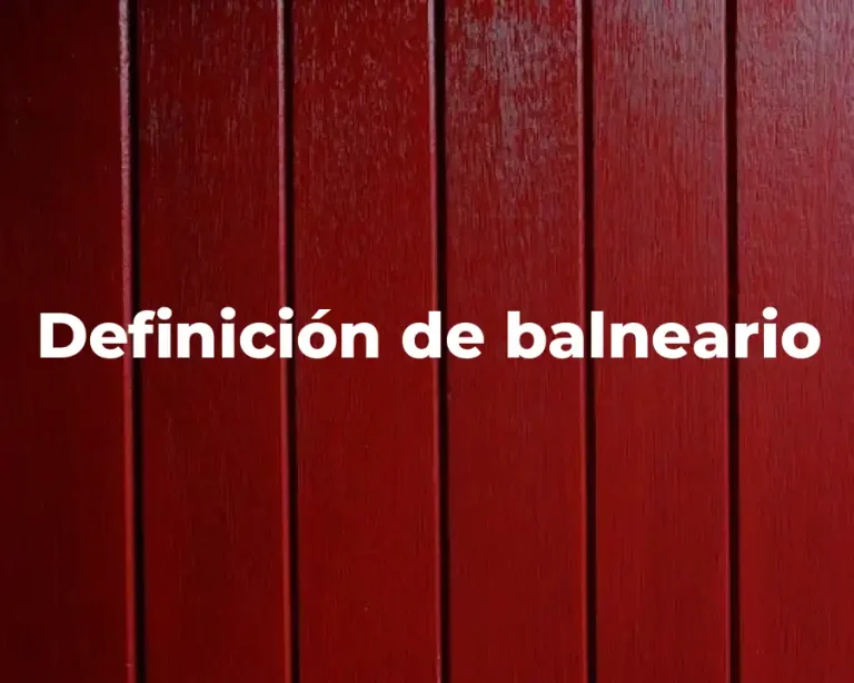 Definición de balneario