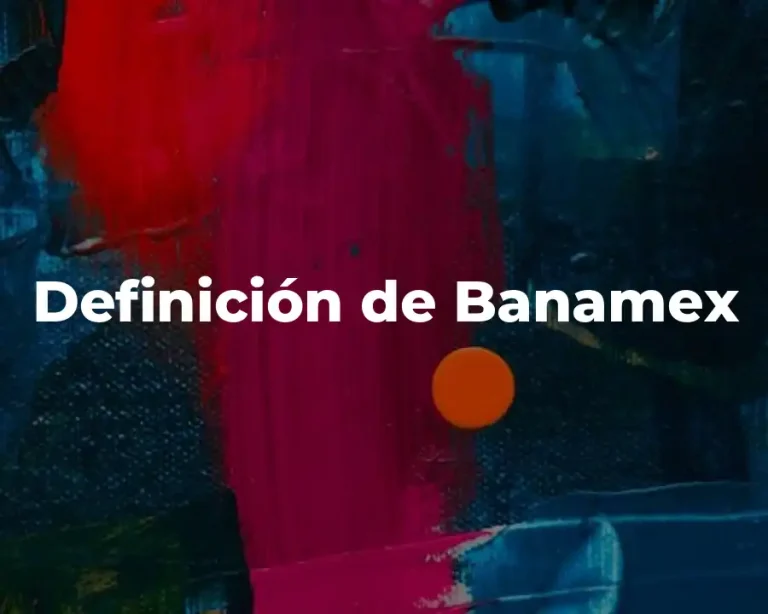 Definición de Banamex