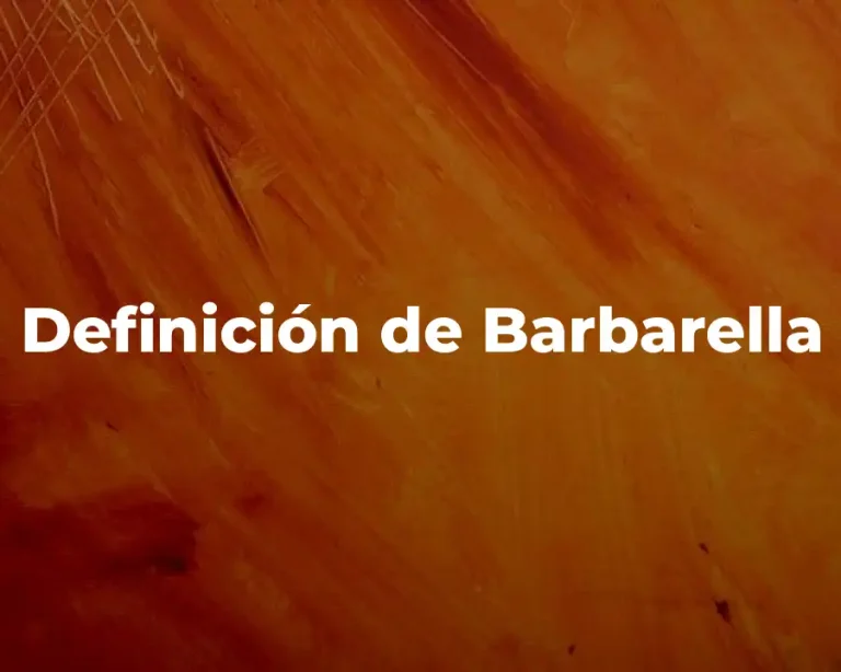 Definición de Barbarella
