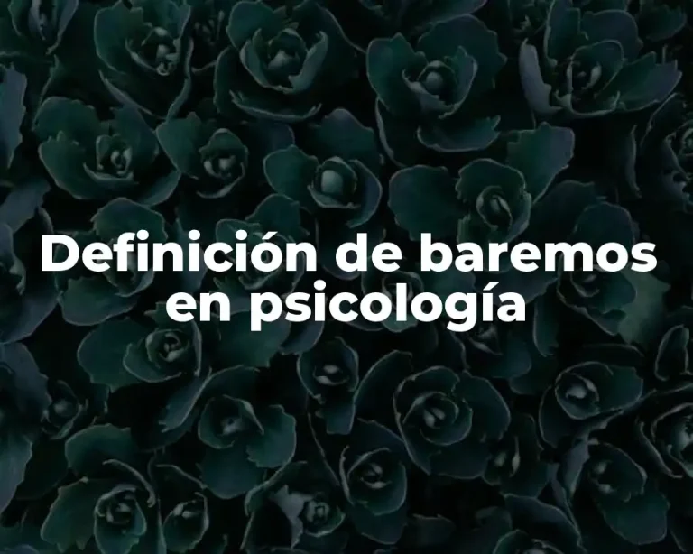 Definición de baremos en psicología