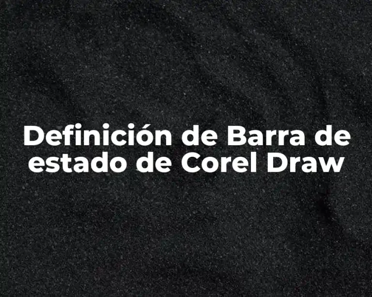 Definición de Barra de estado de Corel Draw