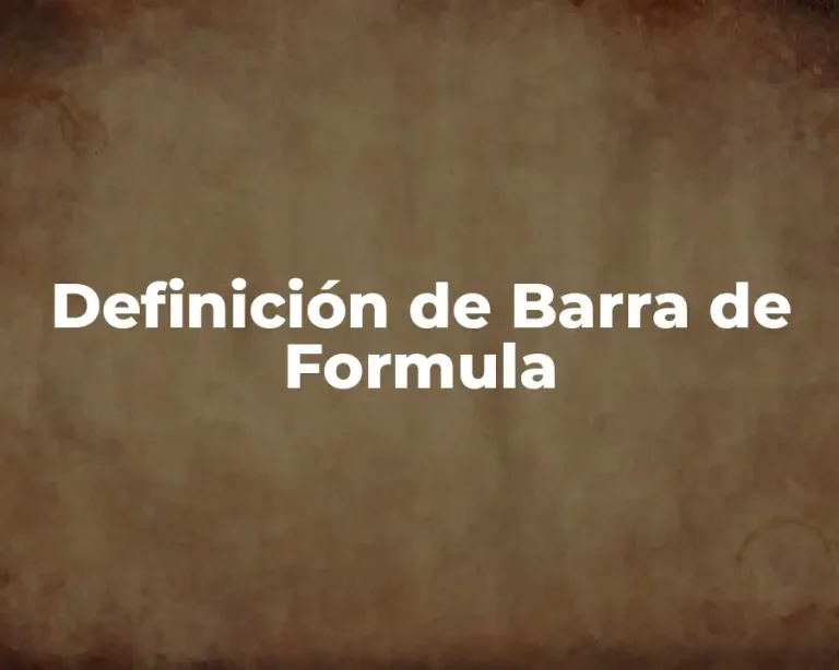 Definición de Barra de Formula