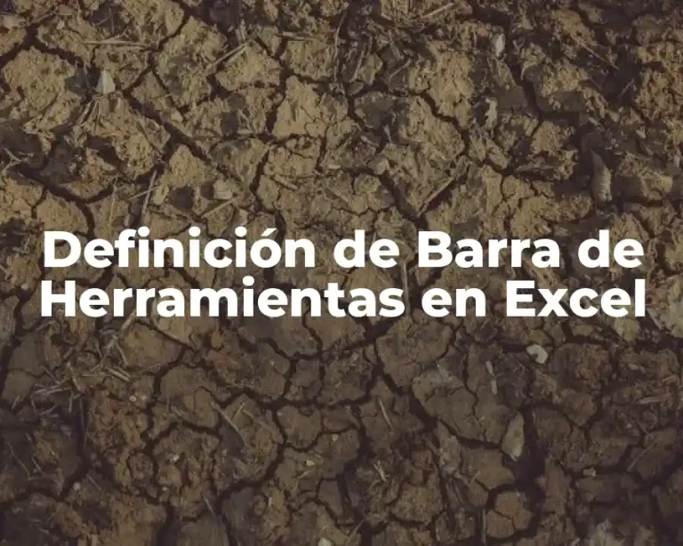 Definición de Barra de Herramientas en Excel