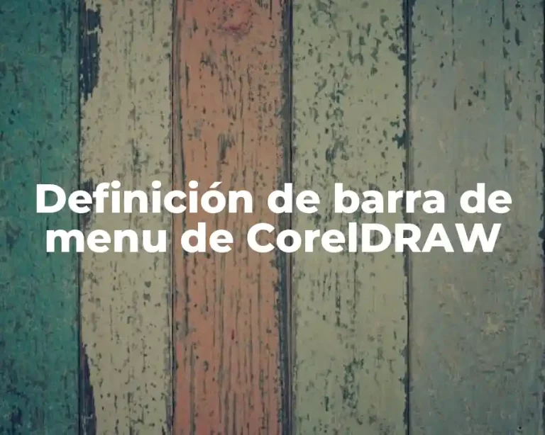Definición de barra de menu de CorelDRAW