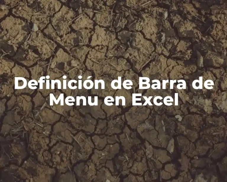 Definición de Barra de Menu en Excel