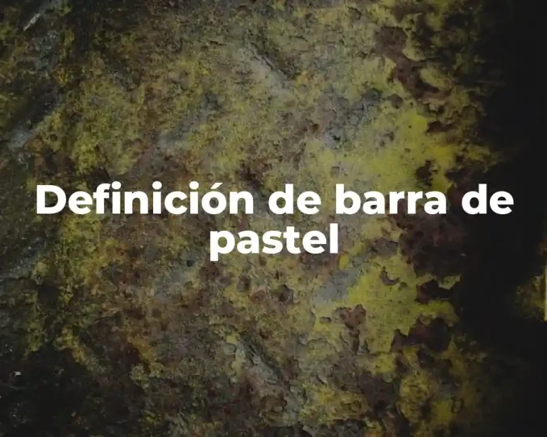 Definición de barra de pastel