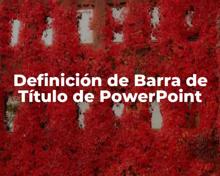 Definición de Barra de Título de PowerPoint