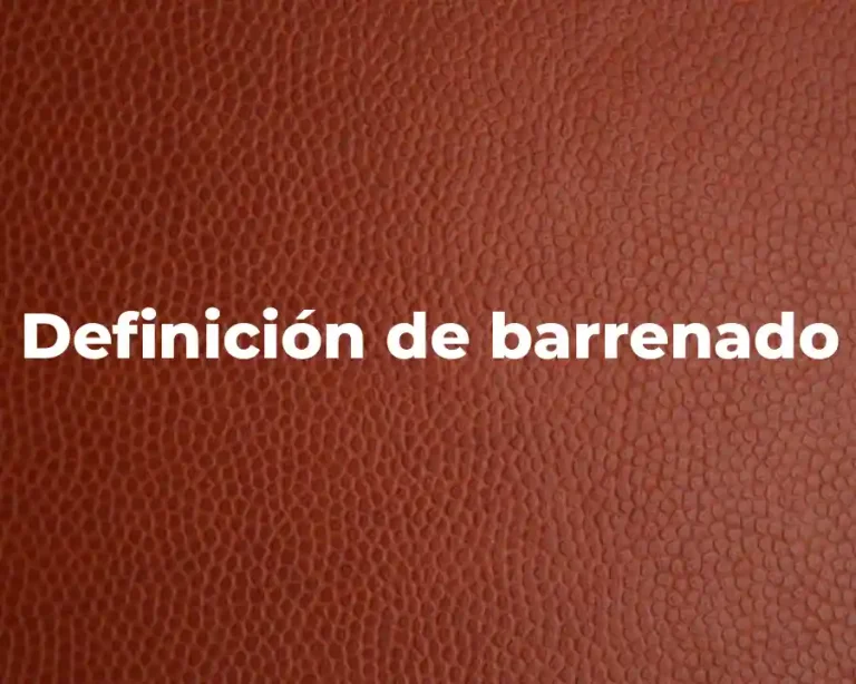 Definición de barrenado