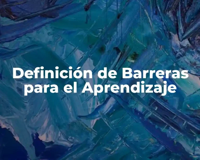 Definición de Barreras para el Aprendizaje
