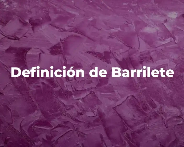 Definición de Barrilete