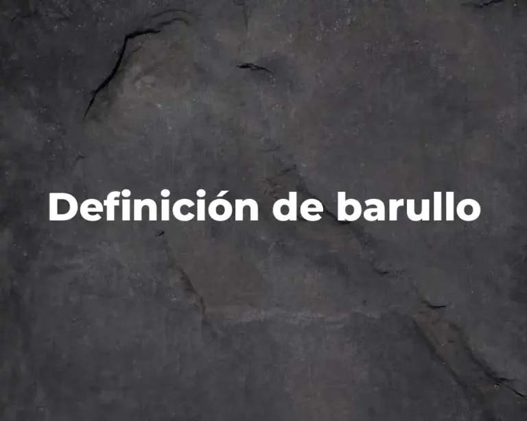 Definición de barullo