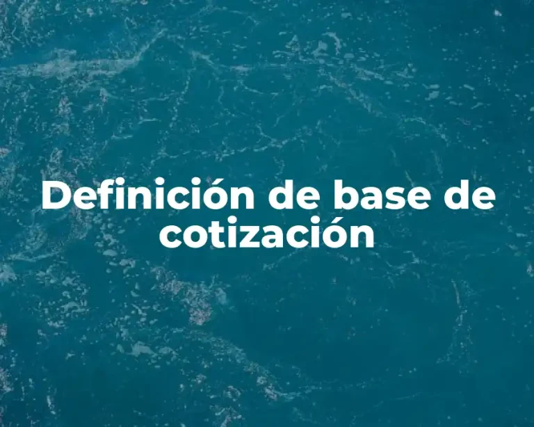 Definición de base de cotización