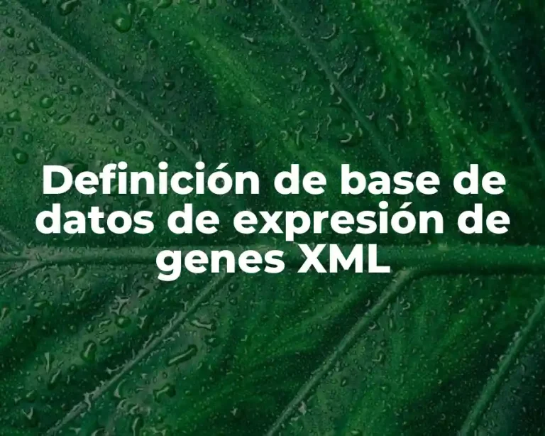 Definición de base de datos de expresión de genes XML