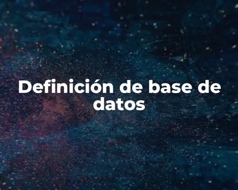 Definición de base de datos