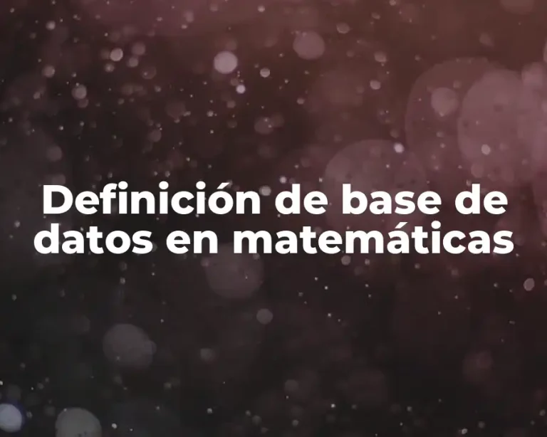Definición de base de datos en matemáticas